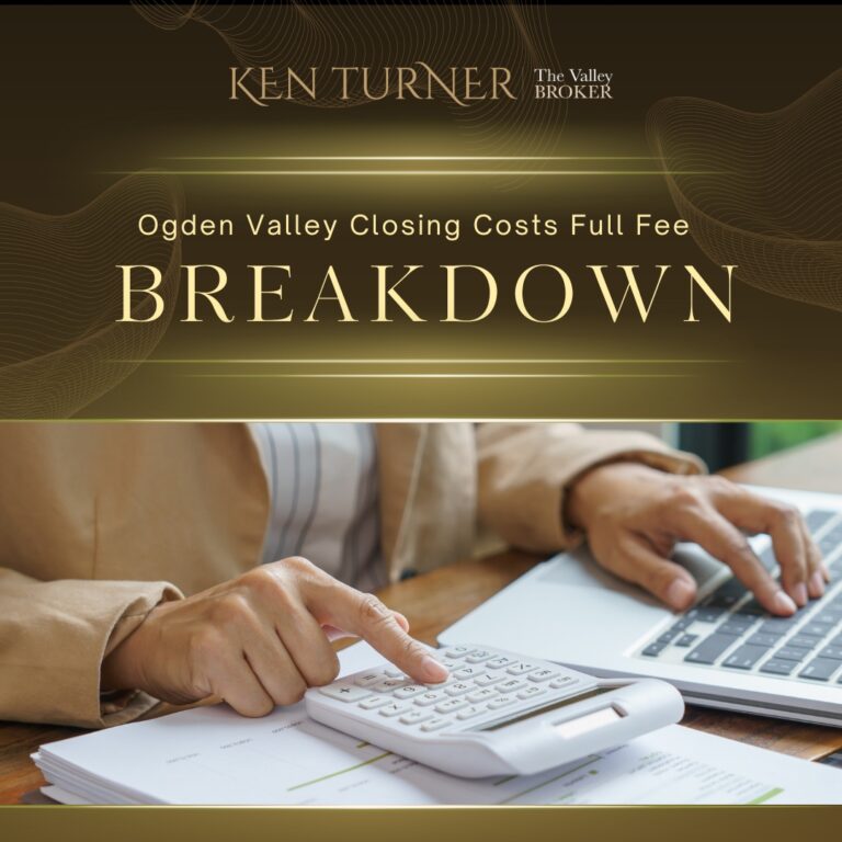 Ogden Valley Closing Costs Full Fee Breakdown